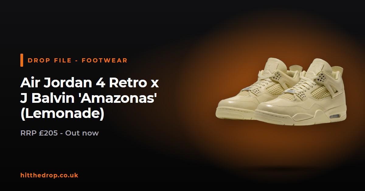 Air Jordan 4 Retro x J Balvin 'Amazonas' (Lemonade) UK drop file
