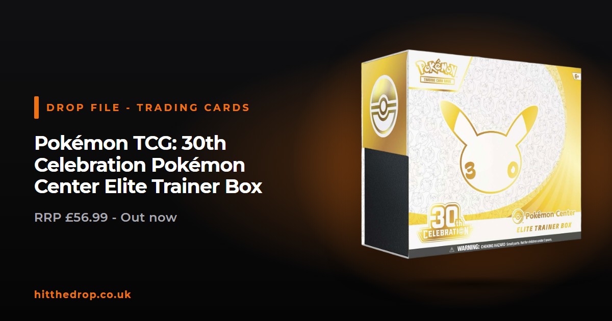 Pokémon TCG: 30th Celebration Pokémon Center Elite Trainer Box UK drop file